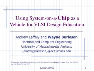 Using System-on-a- Chip as a Vehicle for VLSI Design Education