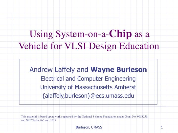 using system on a chip as a vehicle for vlsi design education