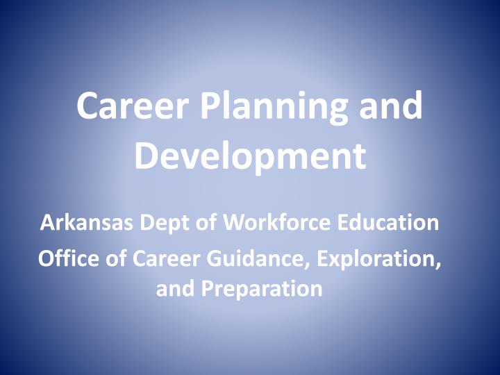 career planning and development