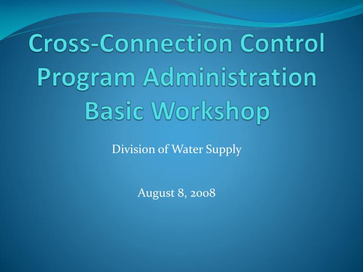 cross connection control program administration basic workshop