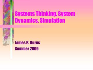 Systems Thinking, System Dynamics, Simulation