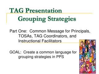 TAG Presentation Grouping Strategies