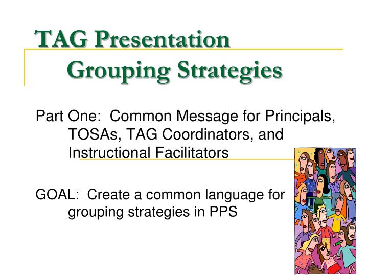 tag presentation grouping strategies