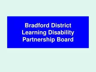 Bradford District Learning Disability Partnership Board