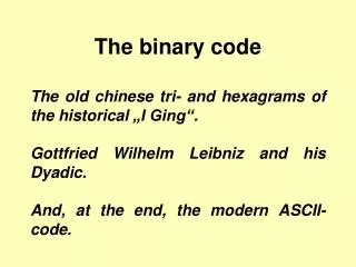 The binary code