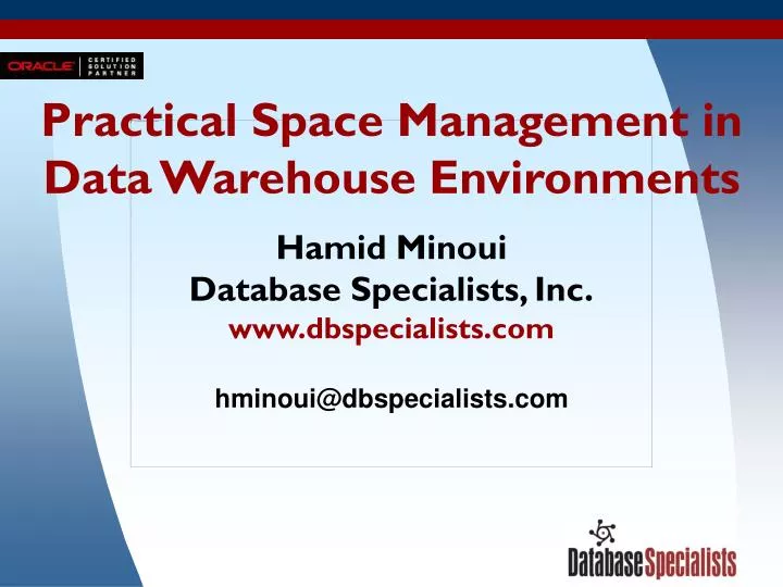 practical space management in data warehouse environments