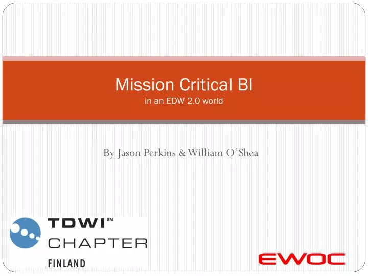 mission critical bi in an edw 2 0 world