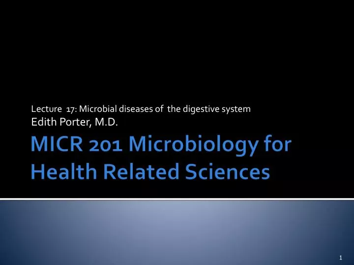 lecture 17 microbial diseases of the digestive system edith porter m d