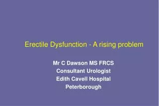 Erectile Dysfunction - A rising problem