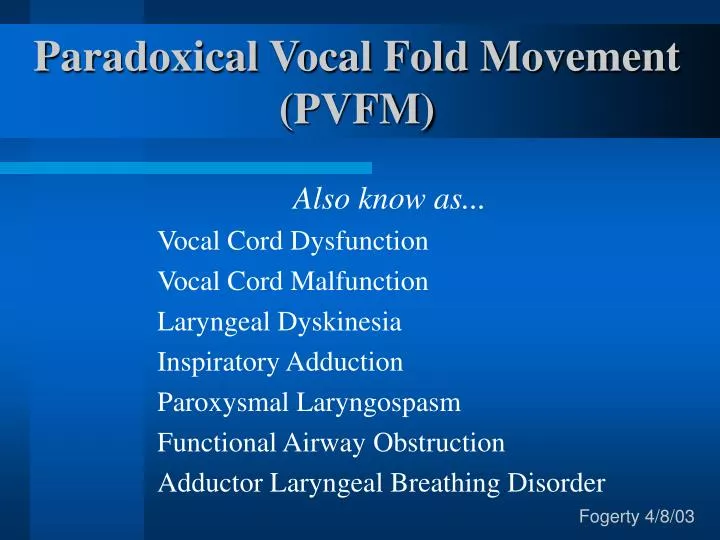 paradoxical vocal fold movement pvfm