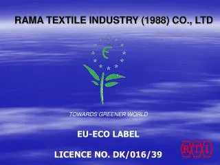 RAMA TEXTILE INDUSTRY (1988) CO., LTD