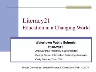 Literacy21 Education in a Changing World