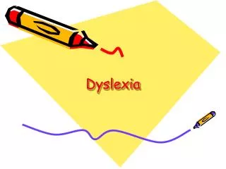 Dyslexia