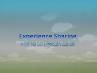 Experience Sharing