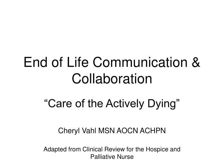 end of life communication collaboration