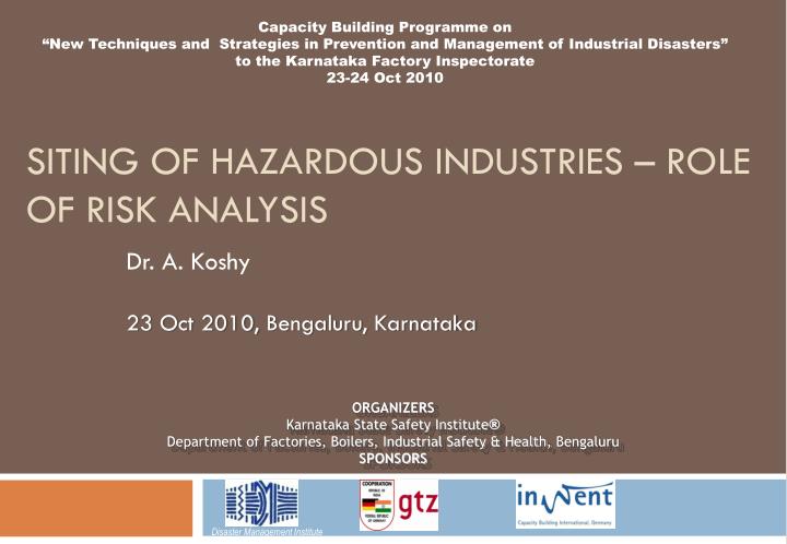 siting of hazardous industries role of risk analysis