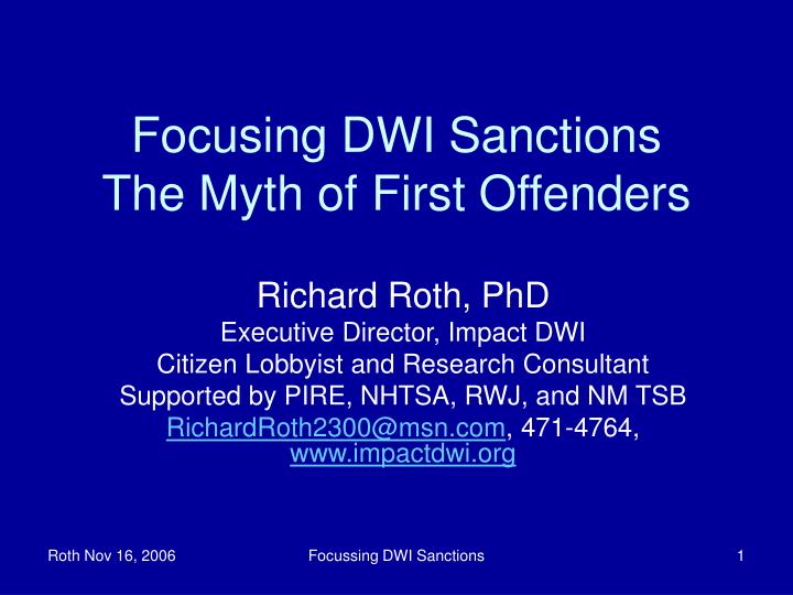 focusing dwi sanctions the myth of first offenders