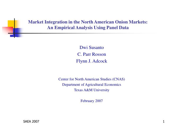 market integration in the north american onion markets an empirical analysis using panel data