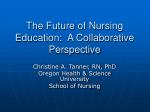 The Future of Nursing Education: A Collaborative Perspective - slide 1