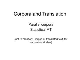Corpora and Translation