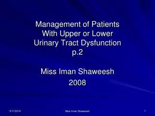 Management of Patients With Upper or Lower Urinary Tract Dysfunction p.2