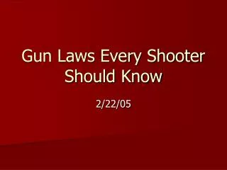 Gun Laws Every Shooter Should Know