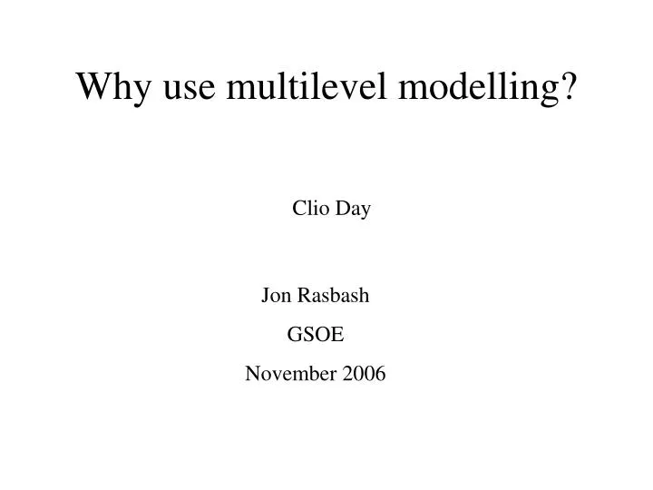 why use multilevel modelling