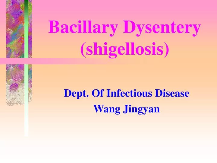 bacillary dysentery shigellosis
