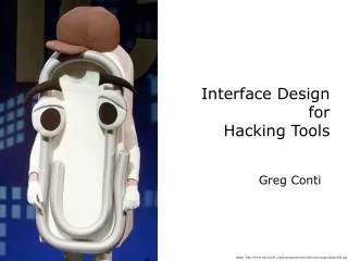 Interface Design for Hacking Tools