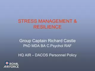 STRESS MANAGEMENT &amp; RESILIENCE