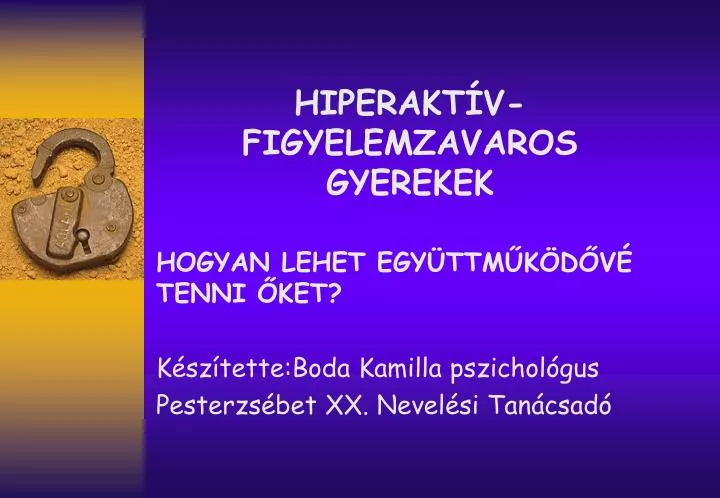 hiperakt v figyelemzavaros gyerekek