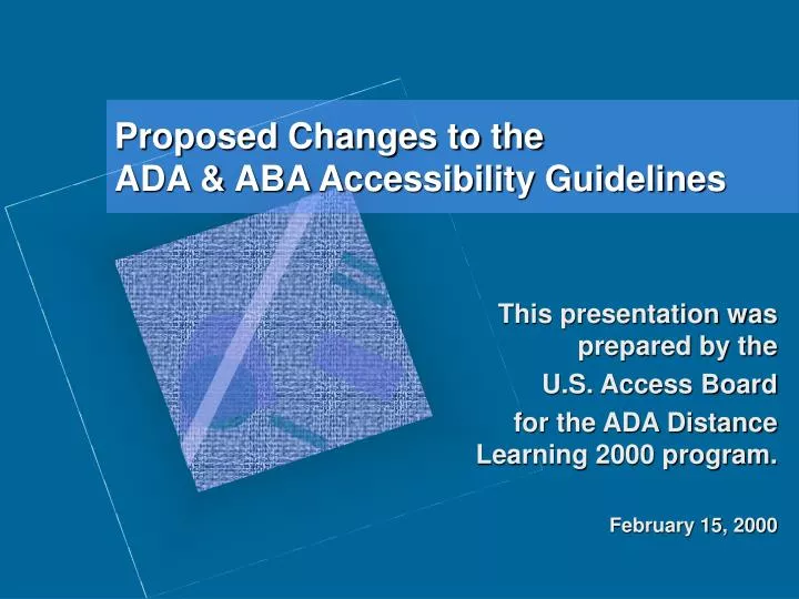 proposed changes to the ada aba accessibility guidelines