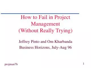 How to Fail in Project Management (Without Really Trying)
