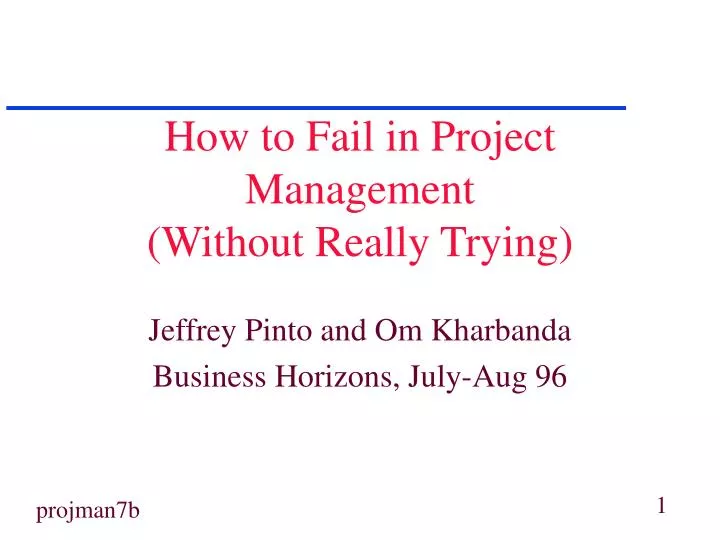 how to fail in project management without really trying