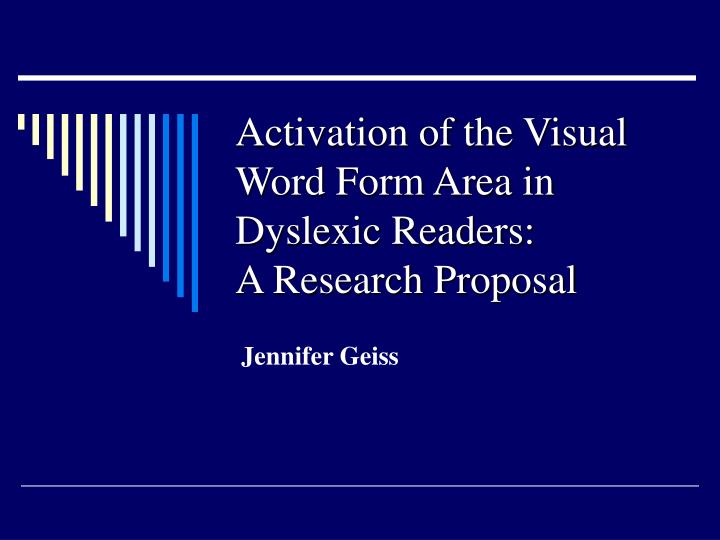 activation of the visual word form area in dyslexic readers a research proposal