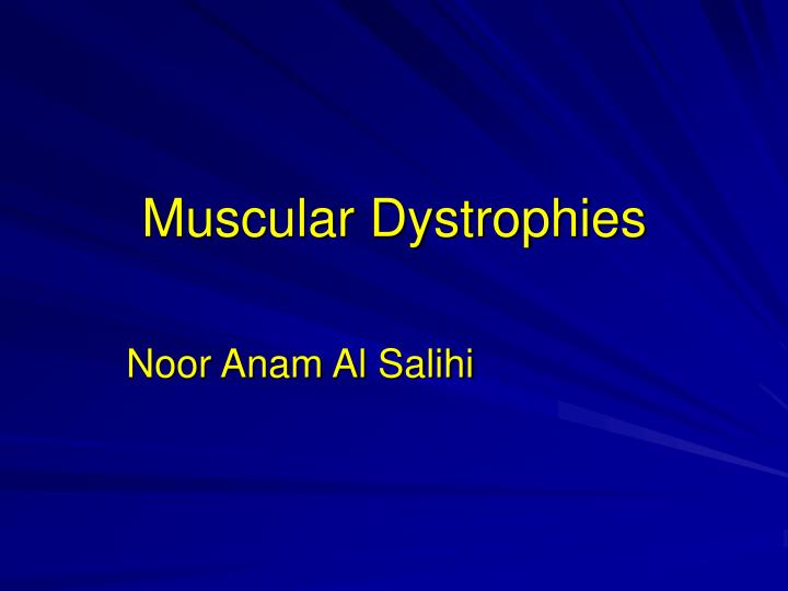 muscular dystrophies