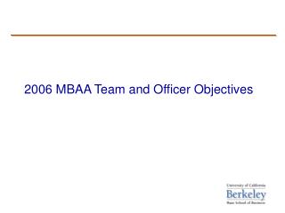 2006 MBAA Team and Officer Objectives