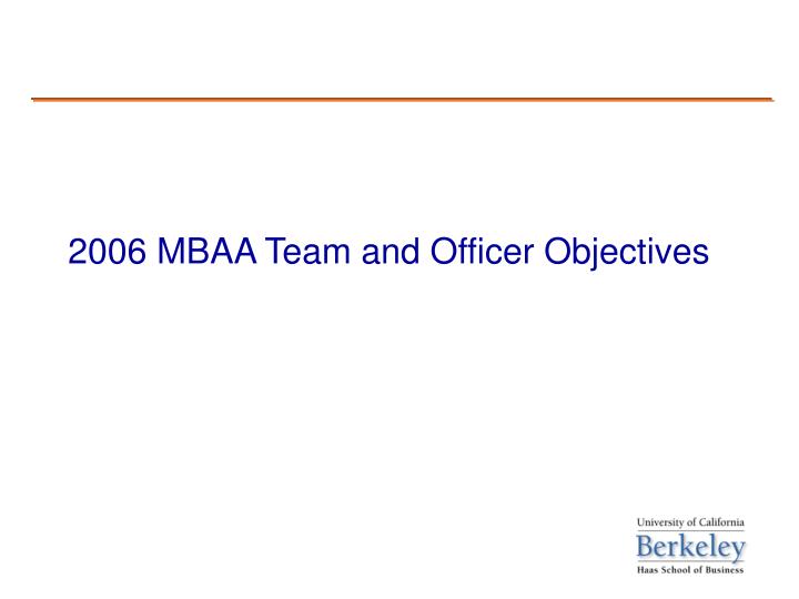 2006 mbaa team and officer objectives