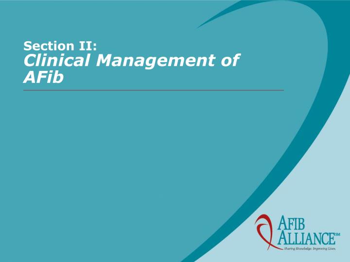 section ii clinical management of afib