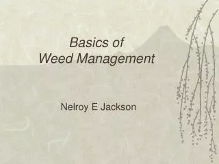 Basics of Weed Management