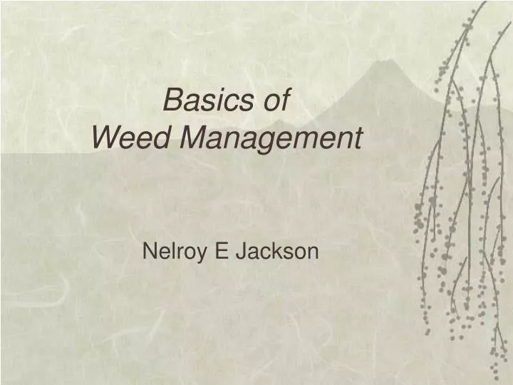 basics of weed management