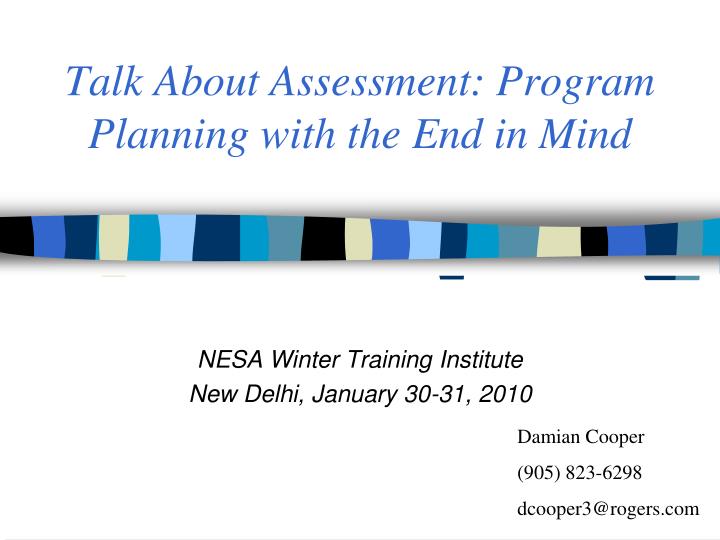 talk about assessment program planning with the end in mind