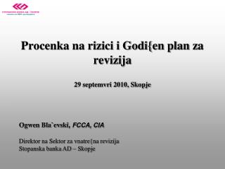 Procenka na rizici i Godi{en plan z a revizija 29 septemvri 2010, Skopje