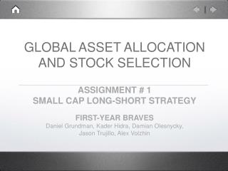 GLOBAL ASSET ALLOCATION AND STOCK SELECTION