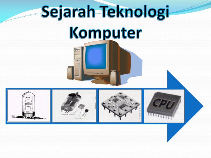 sejarah teknologi komputer