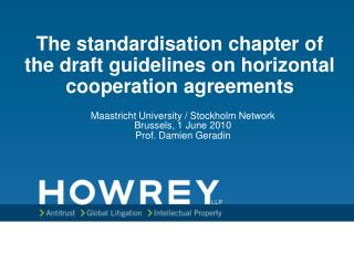 The standardisation chapter of the draft guidelines on horizontal cooperation agreements