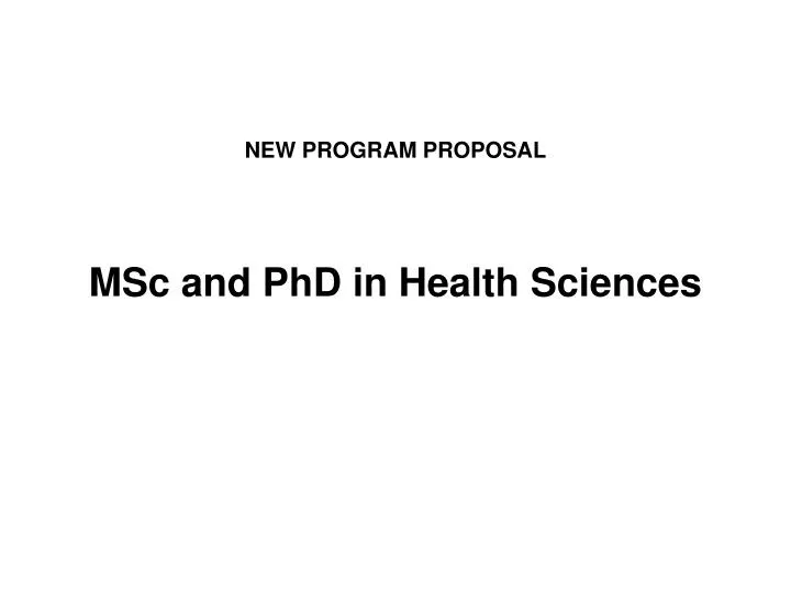 new program proposal msc and phd in health sciences
