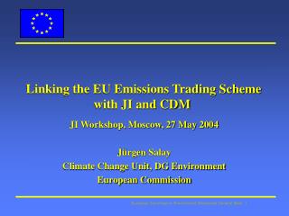 Linking the EU Emissions Trading Scheme with JI and CDM