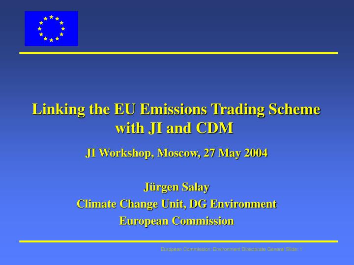 linking the eu emissions trading scheme with ji and cdm