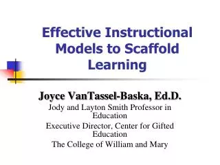 Effective Instructional Models to Scaffold Learning